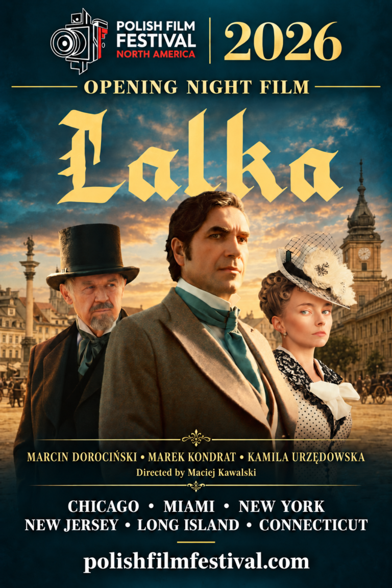 Lalka - Opening Night Film, Polish Film Festival North America 2026